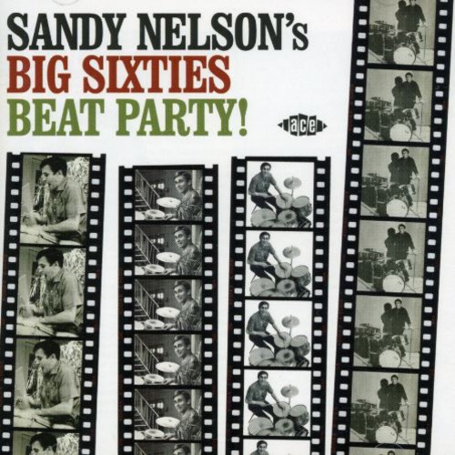 Sandy Nelson - Sandy Nelson's Big Sixties All-Nighter! [Import]
