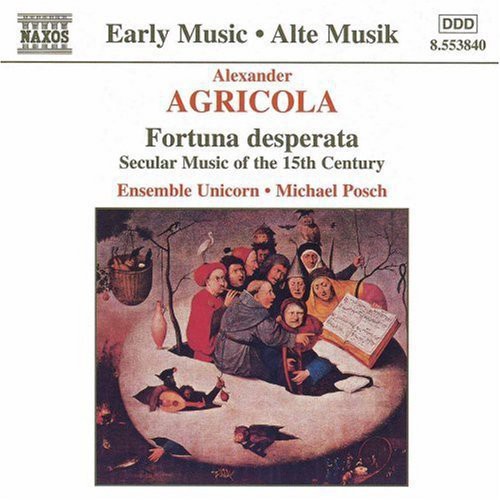Fortuna Desperata /  Secular Music 15th Century