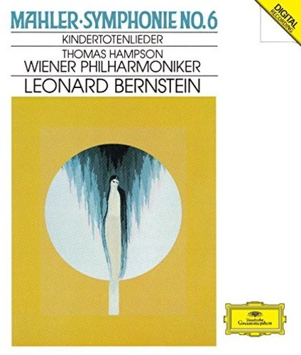 Mahler: Symphony 6 /  Kindertotenli