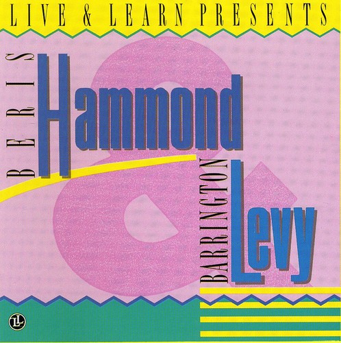 Beres Hammond & Barrington Levy