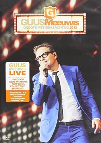 Groots Met Een Zachte G 2013/Live@Psv Stadion Eind