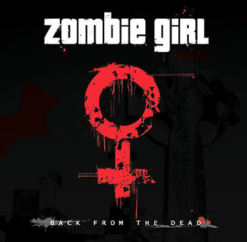 Zombie Girl - Back From the Dead [CD]