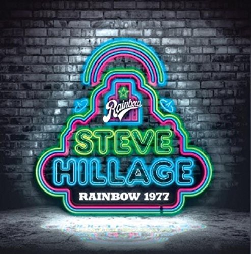 Steve Hillage - Live at the Rainbow 1977