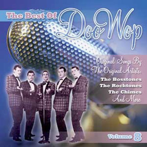 The Best Of Doo Wop, Vol. 8