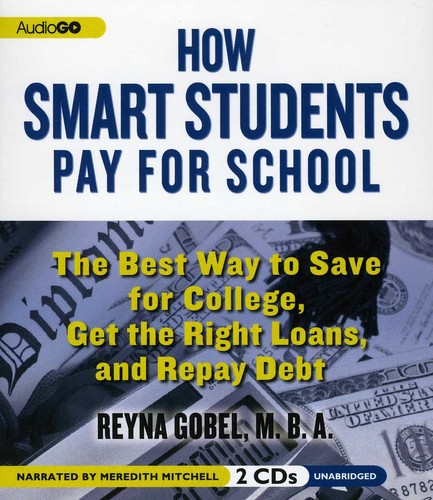 How Smart Students Pay for School