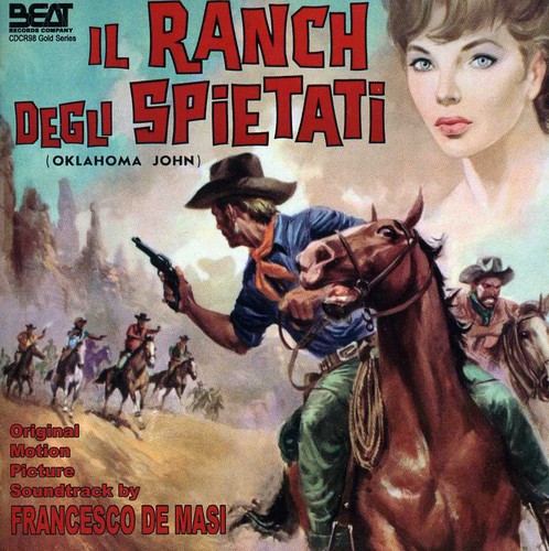 Il Ranch Degli Spietati (The Man From Oklahoma, Ranch of the Ruthless) (Original Motion Picture Soundtrack)