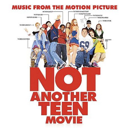 Not Another Teen Movie (Original Soundtrack)