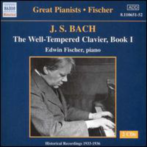 EDWIN FISCHER - The Well-Tempered Clavier: Book I: Preludes And Fugues