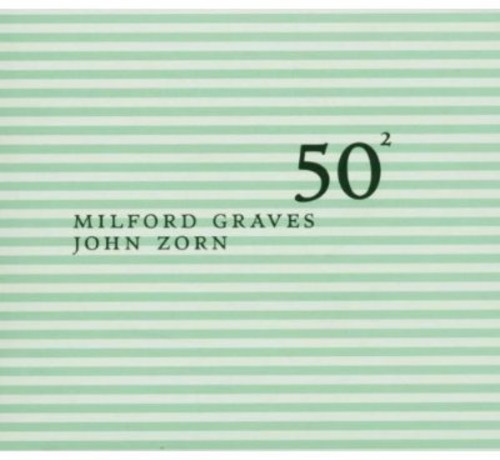 Milford Graves and John Zorn: 50th Birthday Celebration, Vol. 2