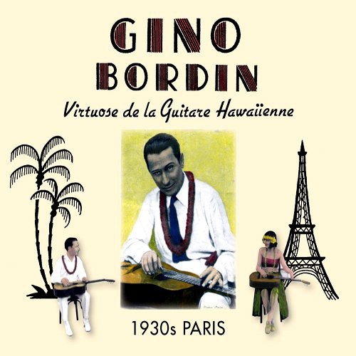 Virtuose de la Guitare Hawaiienne: 1930s Paris