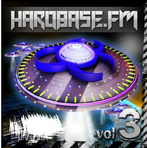 HardBase.FM Volume Three!