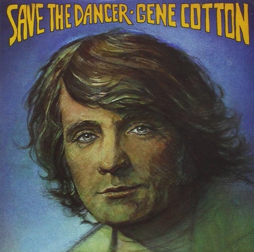 Gene Cotton - Save the Dancer