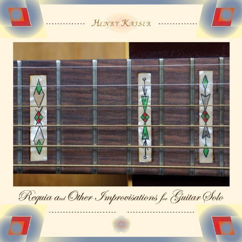 Requia & Other Improvisations for Guitar Solo