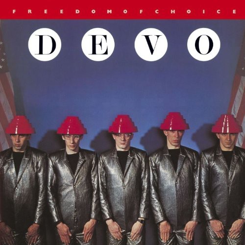 Devo - Freedom Of Choice [Remastered] [Deluxe Edition]