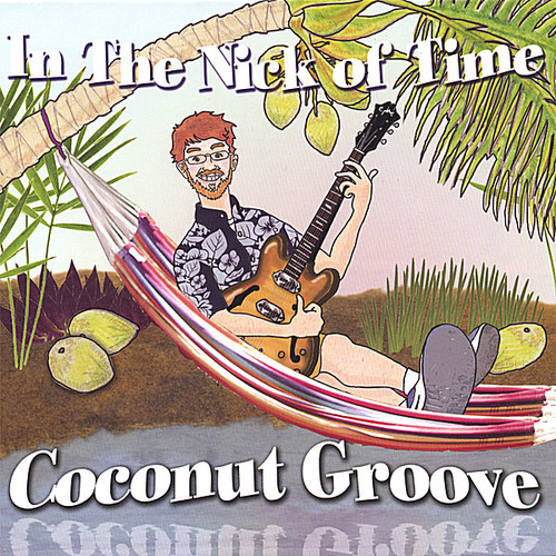 In The Nick Of Time - Coconut Groove