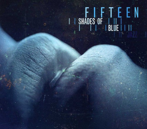 Fifteen Shades of Blue /  Various