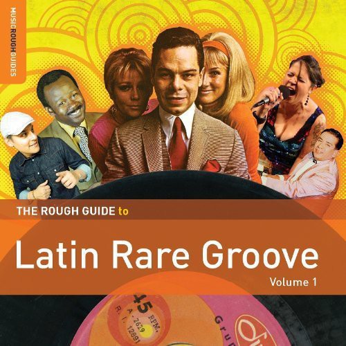 Rough Guide to Latin Rare Groove 1 / Various