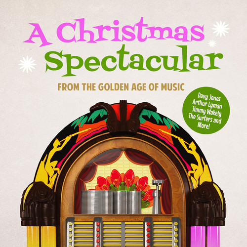 Christmas Spectacular from Golden Age Music