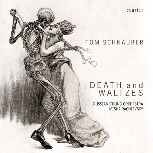Tom Schnauber: Death and Waltzes