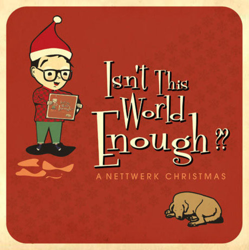 Isn't The World Enough: Nettwerk Christmas / Var