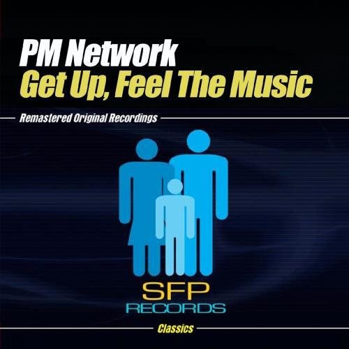 GET UP, FEEL THE MUSIC