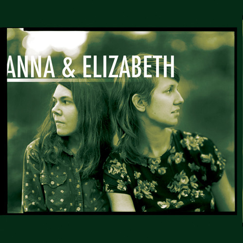 ANNA & ELIZABETH