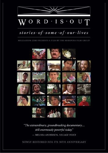 Word Is Out: Stories of Some of Our Lives