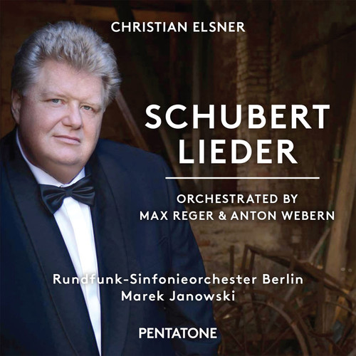 Schubert Lieder - Orchestrated By Reger & Webern