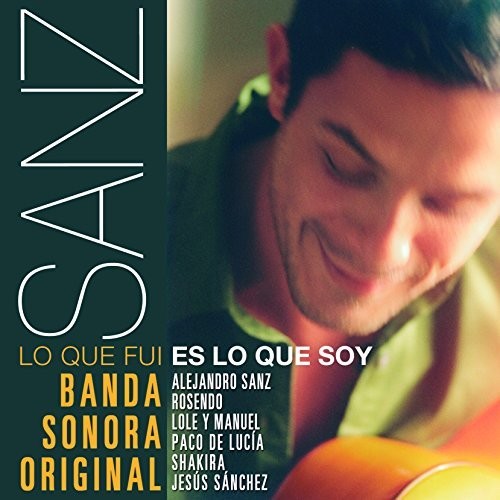 Sanz - Lo Que Fui Es Lo Que Soy