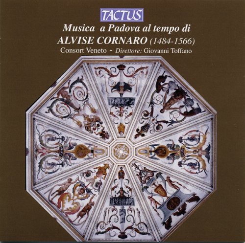 Consort Veneto - Music from Padua in the Time of Alvise Cornaro