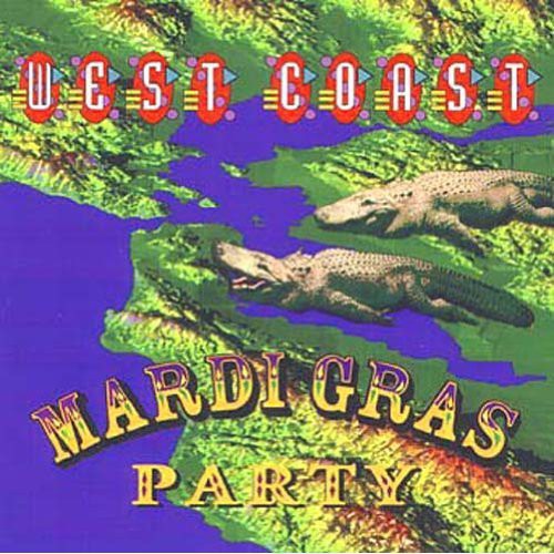 Various Artists - West Coast Mardi Gras Party