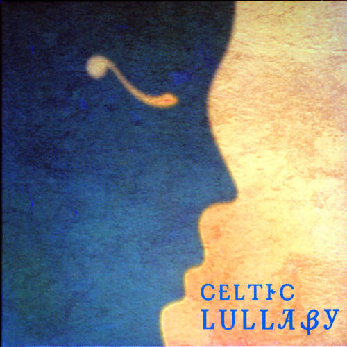 Celtic Lullaby [Import]
