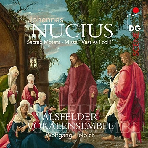 NUCIUS: SACRED MOTETS - MISSA VESTIVA I COLLI