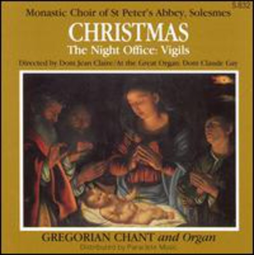 Monastic Choir Solesmes - Christmas Vigils