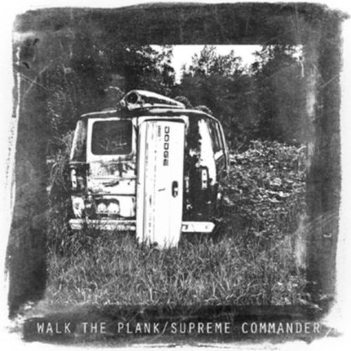 Walk the Plank /  Supreme Commander (Split)