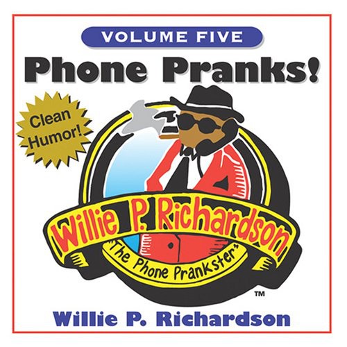 Phone Pranks, Vol. 5