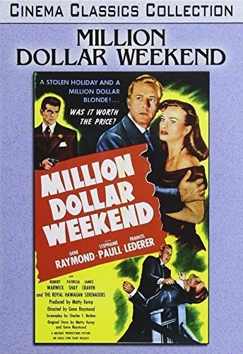Million Dollar Weekend