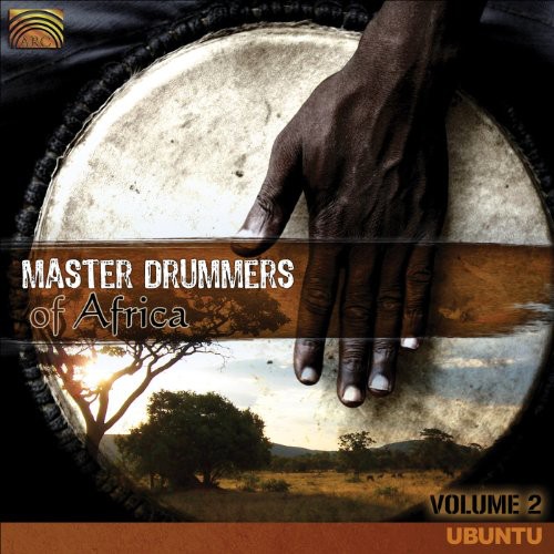 Master Drummers Of Africa Ubuntu - Master Drummers of Africa: Ubuntu 2