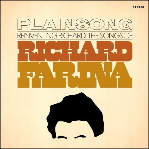 REINVENTING RICHARD: SONGS OF RICHARD FARINA