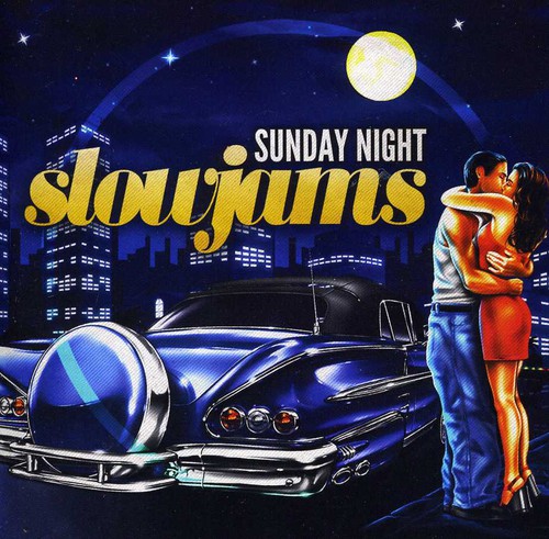 Sunday Night Slow Jams /  Various