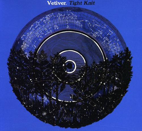 Vetiver - Tight Knit