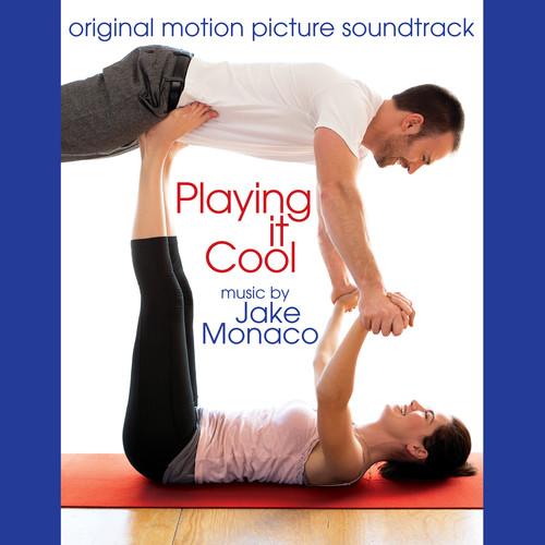Playing It Cool (Original Soundtrack)