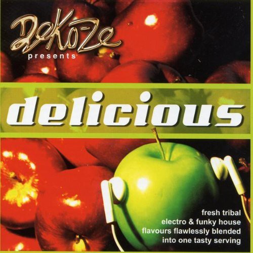 Delicious: Mixed By Deko-ze