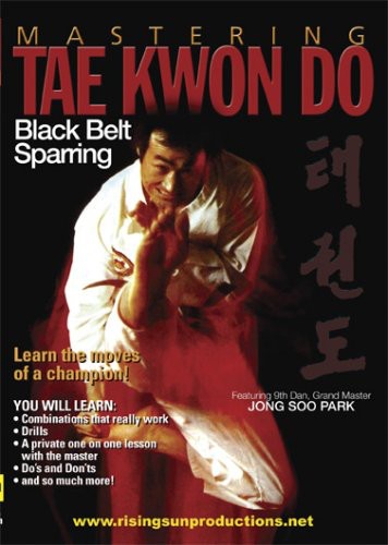 Mastering Tae Kwon Do: Black Belt Sparring