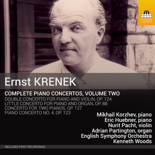 Ernst Krenek: Complete Piano Concertos Vol 2