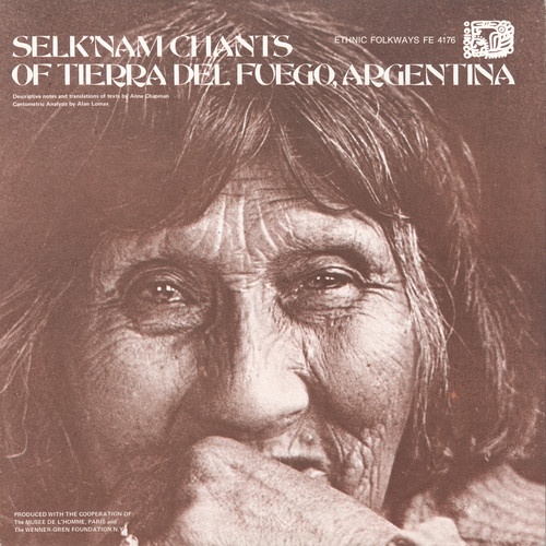 Selk'nam (Ona) Chants of Tierra Del Fuego