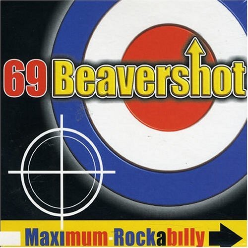 69 Beavershot - Maximum Rockabilly vinyl record cover