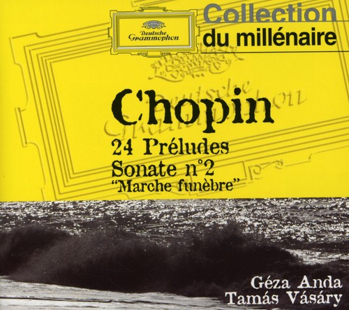 Chopin: 24 Preludes / Pno Sonata No 2
