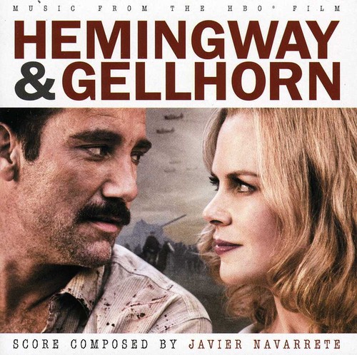 Hemingway & Gellhorn (Score) (Original Soundtrack)