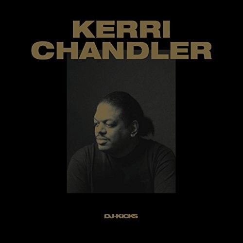 Kerri Chandler Dj-Kicks